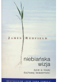 Niebiańska wizja Życie w nowej duchowej świadomości