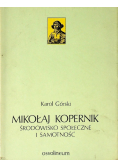 Mikołaj Kopernik Środowisko społeczne i samotność