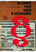 Hitlerowcy przed sądem w Częstochowie