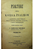 Psałterz czyli Księga Psalmów tom IV 1872 r.