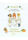 Dla dzieci o Mszy Świętej