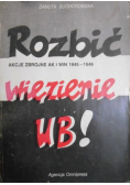 Rozbić więzienie UB