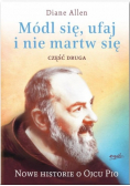 Módl się ufaj i nie martw się część  2