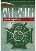 Szare szeregi Słownik biograficzny tom 2