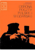 Obrona poczty polskiej w Gdańsku