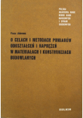O celach i metodach pomiarów odkształceń i naprężeń w materiałach i konstrukcjach budowlanych