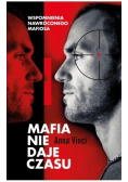 Mafia nie daje czasu