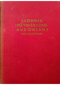 Słownik inżynieryjno - budowlany rosyjsko - polski