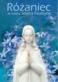Różaniec ze świętą Siostrą Faustyną
