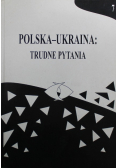 Polska Ukraina Trudne pytania Tom 7