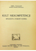 Kult Niekompetencji 1922 r.