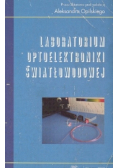 Laboratorium optoelektroniki światłowodowej