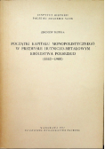 Początki kapitału monopolistycznego w przemyśle hutniczo-metalowym królestwa Polskiego