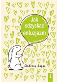 Jak odzyskać entuzjazm w.4