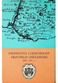 Pierwotny i odnowiony przywilej chełmiński