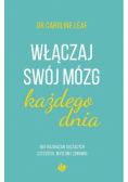 Włączaj swój mózg każdego dnia