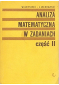 Analiza matematyczna w zadaniach Część 2