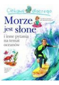 Ciekawe dlaczego - Morze jest słone