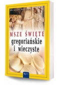 Msze Święte gregoriańskie i wieczyste