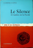 Le Silence a l ombre de la Parole