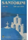 Santoryn Słońce i lawa