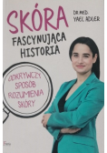 Skóra Fascynująca historia