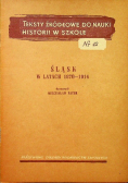 Teksty źródłowe do nauki historii w szkole nr 42 Śląsk w latach 1870 - 1914