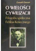 O wielkości cywilizacji Dedykacja autora