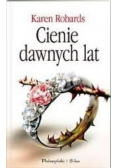 Cienie dawnych lat