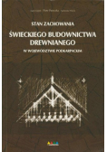 Stan zachowania świeckiego budownictwa drewnianego w Województwie Podkarpackim