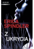 Z ukrycia, Nowa
