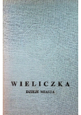 Wieliczka dzieje miasta