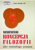 Semenenki Koncepcja Filozofii jako racjonalnego poznania