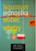 Jednostka wobec władzy
