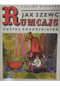 Jak szewc Rumcajs został rozbójnikiem