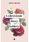 Uzdrowienie duszy kobiety