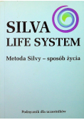 Silva Life System Metoda Silvy - sposób życia