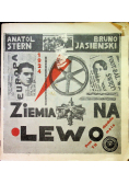 Ziemia na lewo. Reprint z 1924 r.