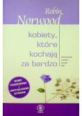 Kobiety które kochają za bardzo