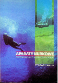 Aparaty nurkowe z regeneracją czynnika oddechowego