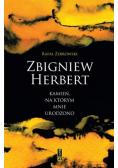 Zbigniew Herbert Kamień na którym mnie