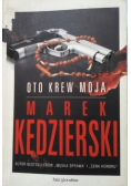 Oto krew moja
