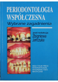 Periodontologia współczesna Wybrane zagadnienia