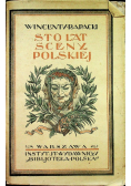 Sto lat sceny polskiej w Warszawie 1925 r.