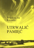 Utrwalić pamięć