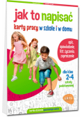 Jak to napisać. Karty pracy w szkole i w domu