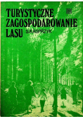 Turystyczne zagospodarowanie lasu