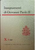 Insegnamenti di Giovanni Paolo II tom X część 3 1987