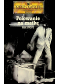 Polowanie na matkę