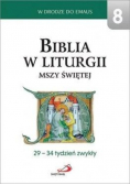 Biblia w liturgii Mszy Świętej 29 - 34 tydzień zwykły